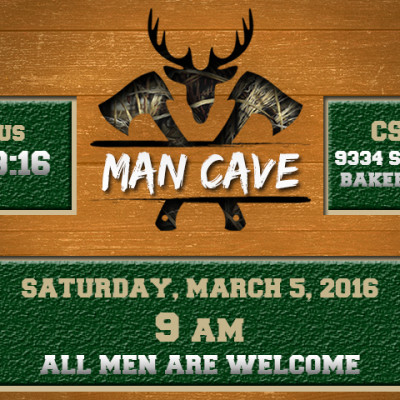 A green invitation poster for a Man Cave event on Saturday, March 5, 2016, at 9 AM, welcoming all men.