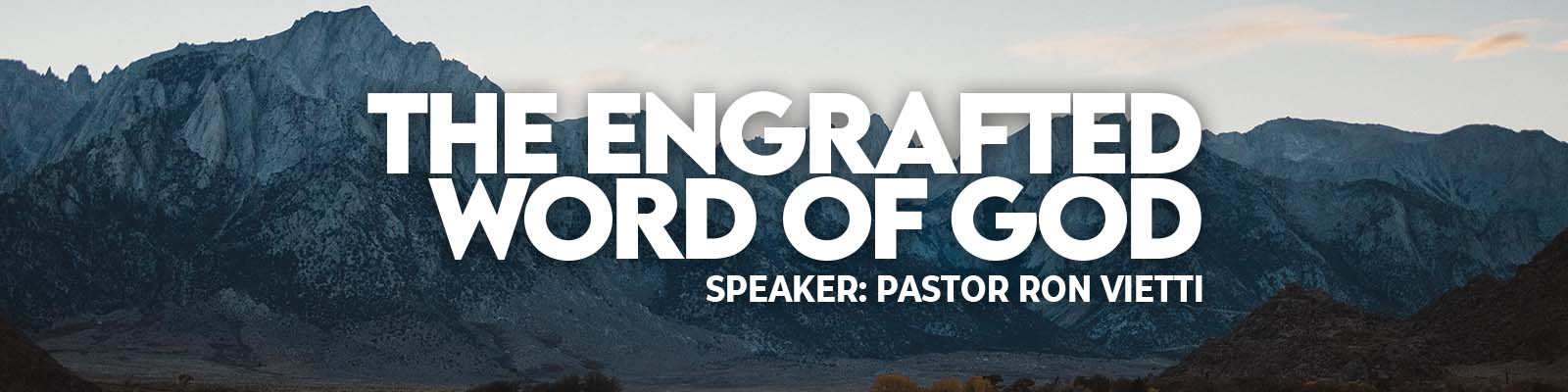 The Engrafted Word of God - VBF CHURCH